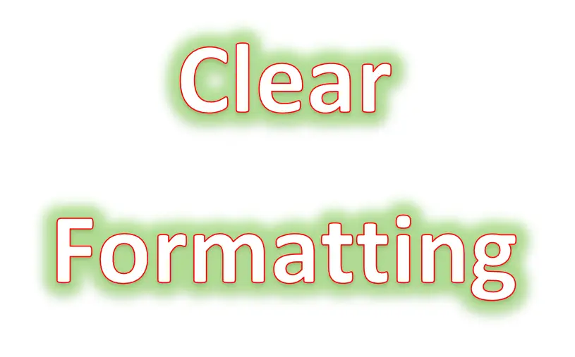 Shortcuts for Clear Text Formatting