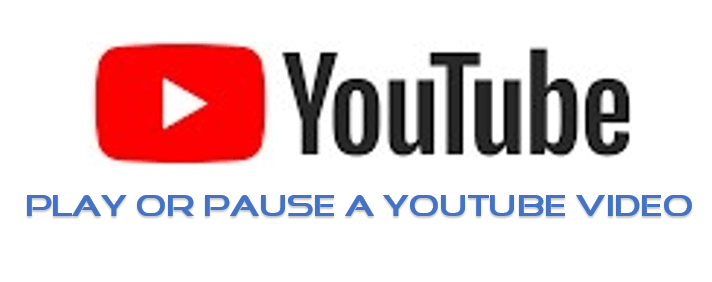Shortcuts for Play or Pause YouTube Video